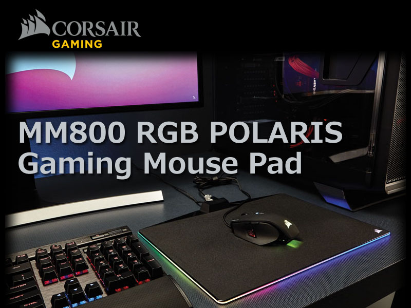 約1680万色のライティング機能を搭載したハードタイプマウスパッド Mm800 Rgb Polaris がコルセアより発売 Ark Tech And Market News Vol