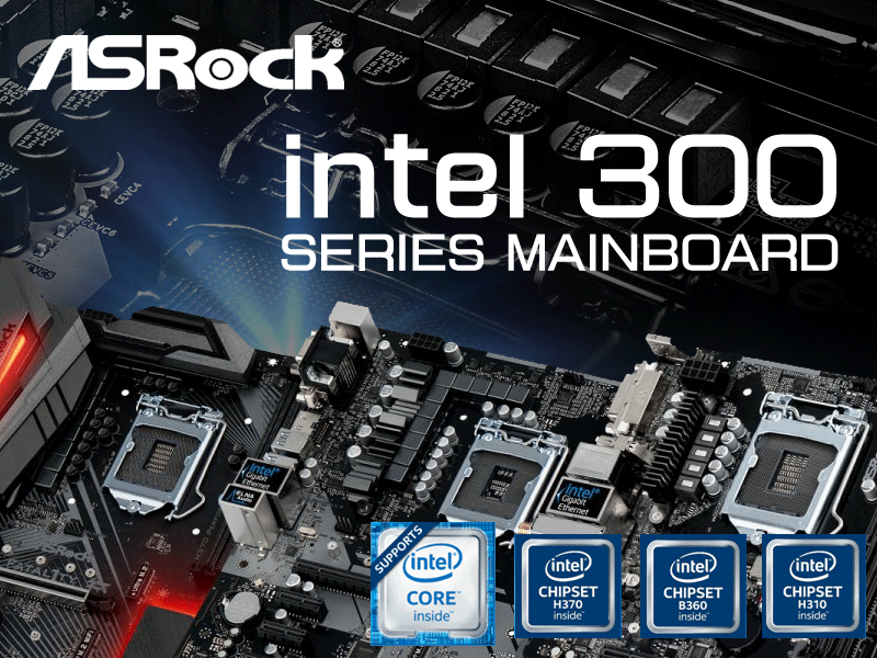 ASRock H370、B360、H310搭載Coffee Lake-S対応マザーボード